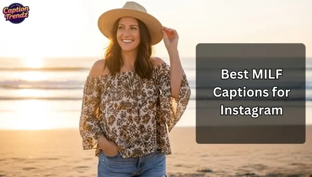 Best MILF Captions for Instagram
