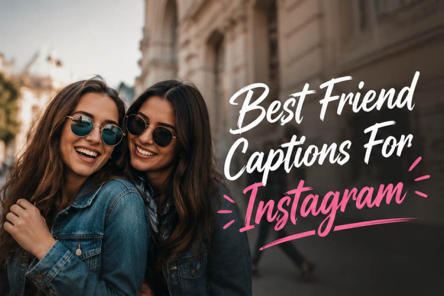 Best Friend Captions