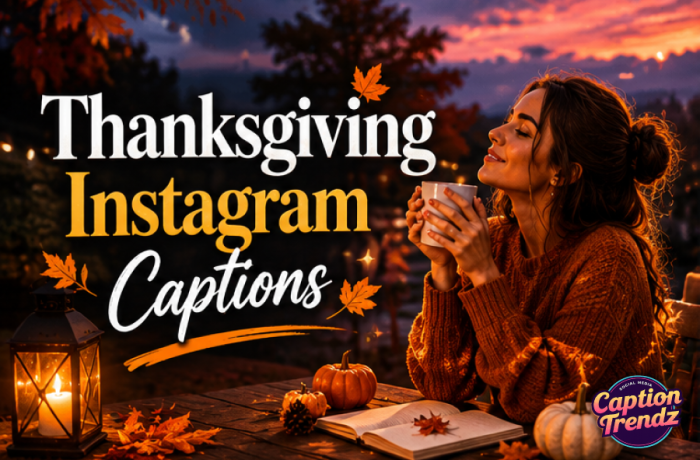 Thanksgiving Instagram Captions