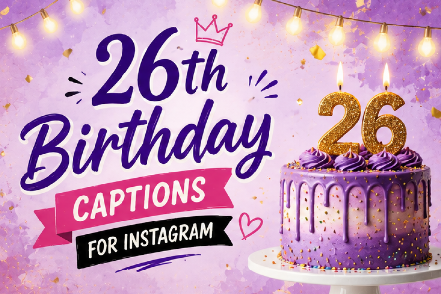 26th Birthday Captions