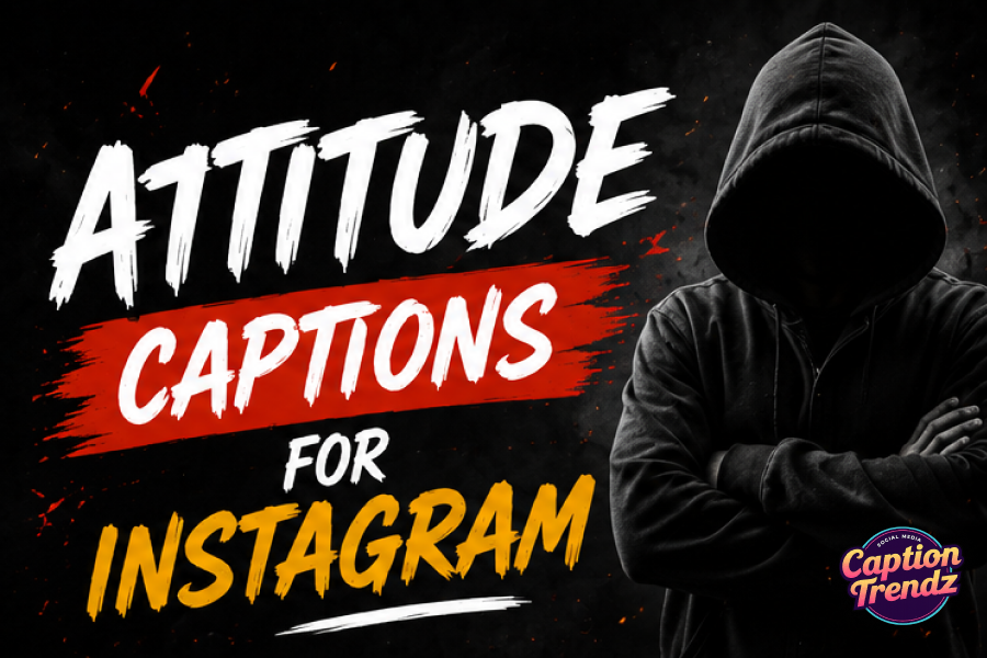 Attitude Captions For Instagram