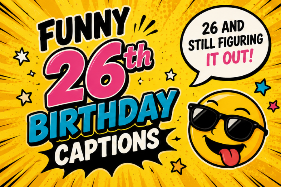 26th Birthday Captions