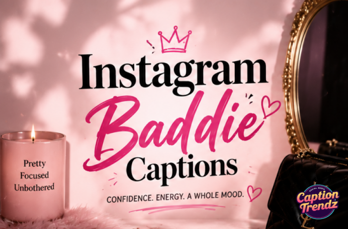 Instagram Baddie Captions
