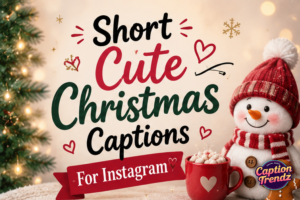 Short Cute Christmas Captions For Instagram