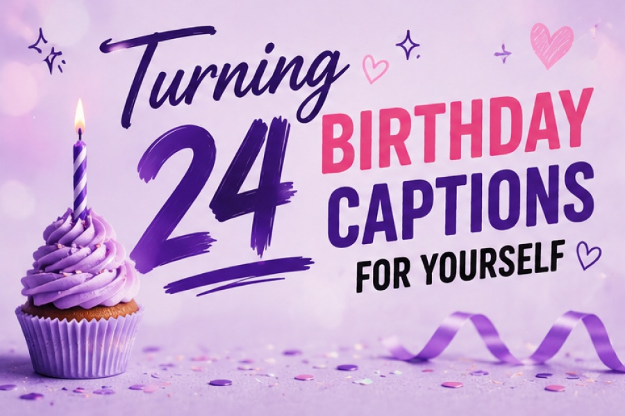 24 Birthday Captions